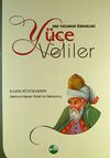 Hak Yolunun &Ouml;nderleri Y&uuml;ce Veliler