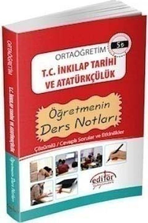 T.C. İnkılap Tarihi ve Atatürkçülük Öğretmenin Ders Notları