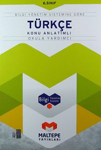 6. Sınıf Türkçe Konu Anlatımlı-Okula Yardımcı / Bilgi Yönetim Sistemine Göre