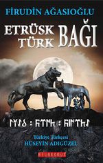Etrüsk Türk Bağı