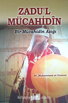Zadu'l Mücahidin & Bir Mücahidin Azığı (cep boy)