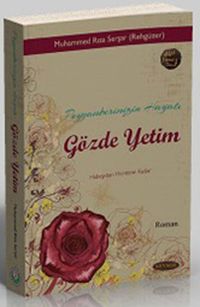 Peygamberimizin Hayatı Gözde Yetim
