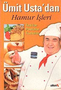 Ümit Usta'dan Hamur İşleri