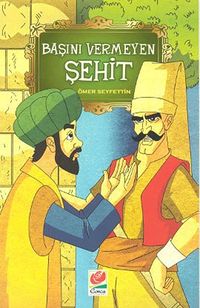 Başını Vermeyen Şehit