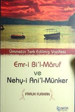 Emr-i Bi'l-Maruf ve Nehy-i Ani'l-Münker & Ümmetin Ter Edilmiş Vazifesi cep boy