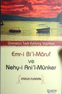 Emr-i Bi'l-Maruf ve Nehy-i Ani'l-Münker & Ümmetin Ter Edilmiş Vazifesi cep boy