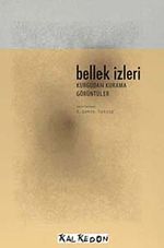 Bellek İzleri  & Kurgudan Kurama Görüntüler (Dvd Hediyeli)