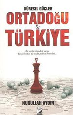 Küresel Güçler Ortadoğu Türkiye