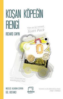 Koşan Köpeğin Rengi - Richard Gwyn