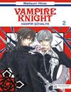Vampir Ş&ouml;valye 2 & Vampire Knight