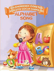 Alphabet Song / Eğlendirerek Öğreten İngilizce Çocuk Şarkıları