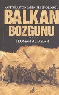 Balkan Bozgunu & Kapitülasyonların Sebep Olduğu