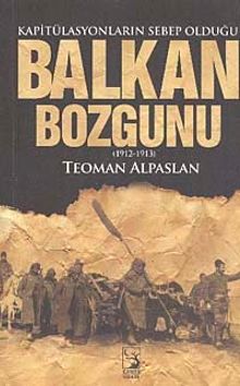 Balkan Bozgunu & Kapitülasyonların Sebep Olduğu