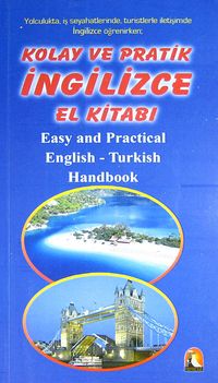 Kolay ve Pratik İngilizce El Kitabı