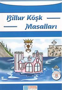 Billur Köşk Masalları