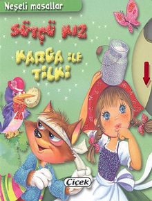 Sütçü Kız - Karga İle Tilki / Neşeli Masallar