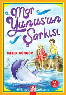 Mor Yunus'un Şarkısı - Melek Güngör