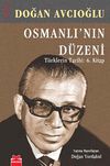 Osmanlı'nın D&uuml;zeni & T&uuml;rklerin Tarihi:6. Kitap