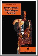 Edebiyatımızda Bireyselleşme Serüveni