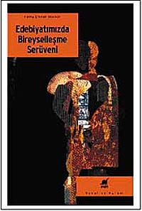 Edebiyatımızda Bireyselleşme Serüveni