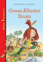 Orman Kibarları Yarışta