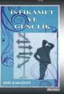 İstikamet ve Gençlik