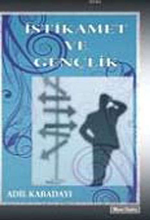 İstikamet ve Gençlik