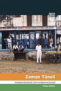 Zaman Tüneli & Hindistan'da Gençlik, Sınıf ve Bekleme Siyaseti