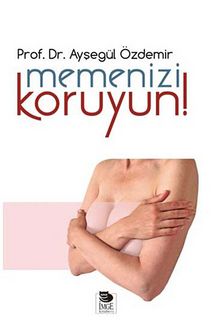 Memenizi Koruyun - Ayşegül Özdemir