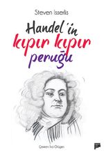 Handel'in Kıpır Kıpır Peruğu