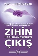 Zihin Hapishanesinden Çıkış