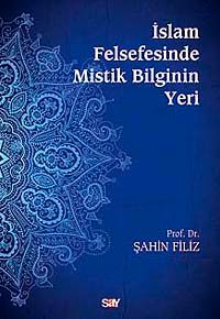 İslam Felsefesinde Mistik Bilginin Yeri