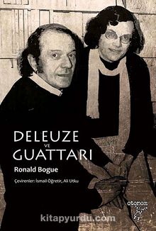 Deleuze ve Guattari - Ronald Bogue