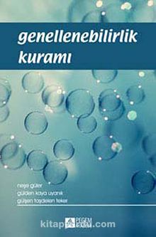 Genellenebilirlik Kuramı - Neşe Güler