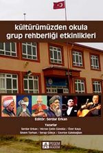 Kültürümüzden Okula Grup Rehberliği Etkinlikleri