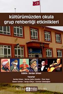Kültürümüzden Okula Grup Rehberliği Etkinlikleri - Kolektif