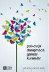 Psikolojik Danışmada Güncel Kuramlar