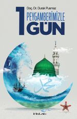 Peygamberimizle 1 Gün