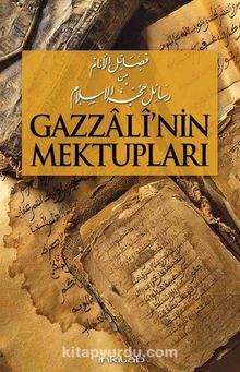 Gazzali’nin Mektupları - Muhammed Yakubi