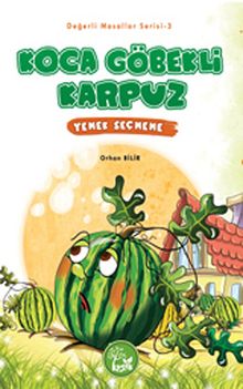Koca Göbekli Karpuz / Değerli Masallar Dizisi -3