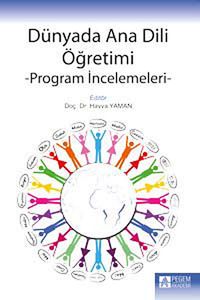 Dünyada Ana Dili Öğretimi & Program İncelemeleri