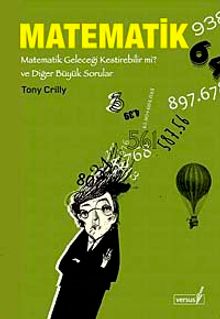 Matematik & Matematik Geleceği Kestirebilir mi? ve Diğer Büyük Sorular