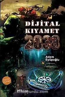 Dijital Kıyamet 2038 - Adem Eyüpoğlu