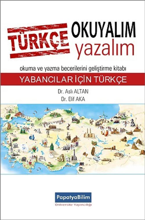 Türkçe Okuyalım Yazalım: Yabancılar için Türkçe