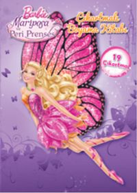 Barbie Mariposa ve Peri Prenses (19 Çıkartma) & Çıkartmalı Boyama Kitabı