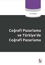 Coğrafi Pazarlama ve Türkiye'de Coğrafi Pazarlama