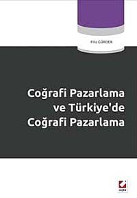 Coğrafi Pazarlama ve Türkiye'de Coğrafi Pazarlama