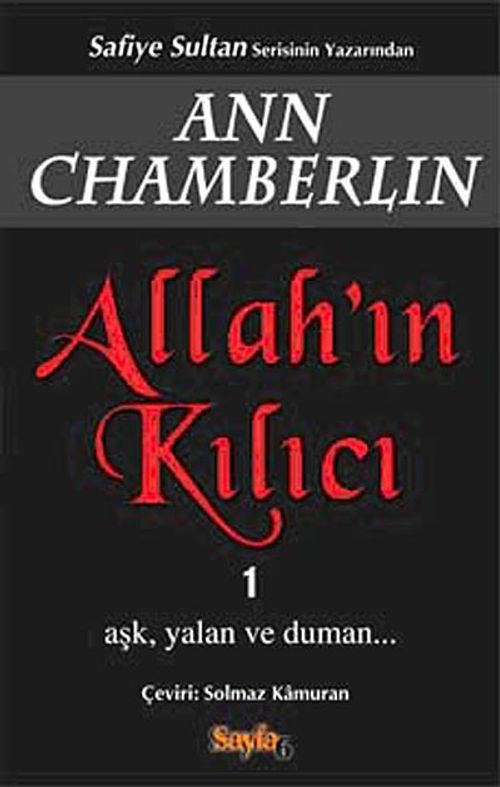 Allah'ın Kılıcı 1 & Aşk, Yalan ve Duman