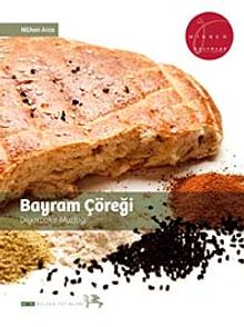 Bayram Çöreği - Diyarbakır Mutfağı