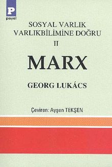 Marx / Sosyal Varlık Varlıkbilimine Doğru 2